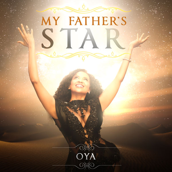 Oya Releases Second Album “My Father’s Star”